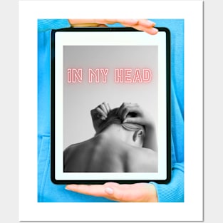 IN MY HEAD 1 Posters and Art